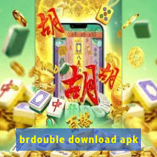 brdouble download apk